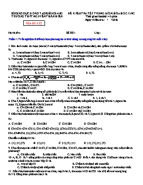 Đề kiểm tra tập trung môn Hóa học 11 (nâng cao) - Trường THPT Nguyễn Thần Hiến - Mã đề 112
